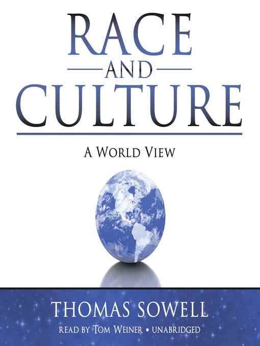 Title details for Race and Culture by Thomas Sowell - Available
